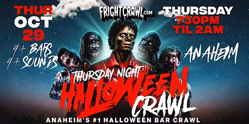 The Fright Crawl | Anaheim Halloween Bar Crawl 2026 | Thurs, Oct. 29