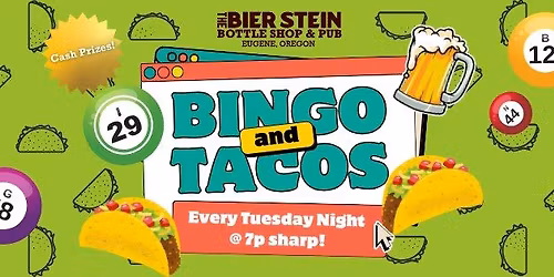 Bingo and Tacos - Every Tuesday!