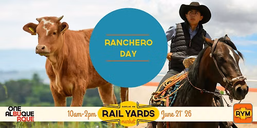 Ranchero Day at the Rail Yards Market 