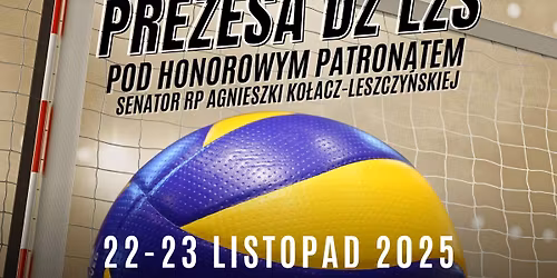 II Og\u00f3lnopolski Turniej o Puchar Prezesa DZ LZS pod patronatem Agnieszki Ko\u0142acz-Leszczy\u0144skiej