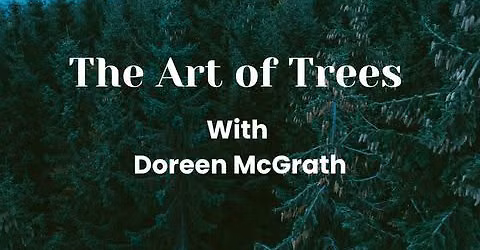 The Art of Trees with Doreen McGrath