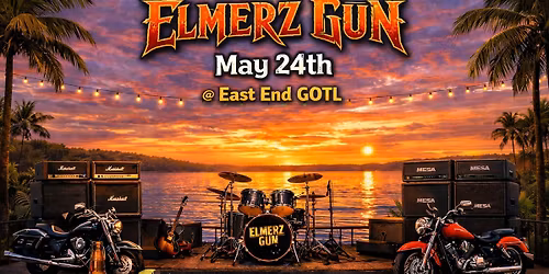 ELMERZ GUN Memorial Day Weekend @ EAST END GOTL