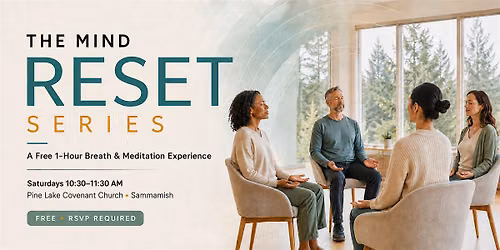 The Mind Reset Series: Free Breath & Meditation Experience