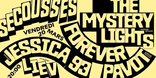 Secousse #6 - The Mystery Lights + Jessica93 + Forever Pavot + Liev \u00b7 Le Tetris