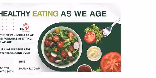 Healthy Eating As We Age Series