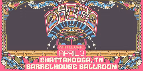 Dizgo at Barrelhouse Ballroom | 4\/3 with Le Gato