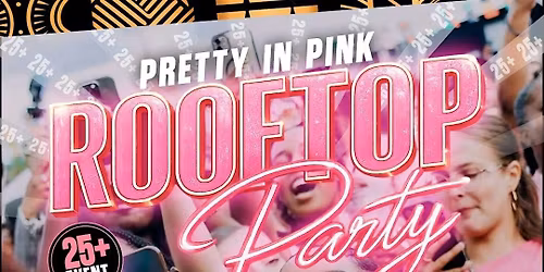 Pretty in Pink Rooftop Party \u2014 Birmingham | 25+ Afrobeats N Brunch