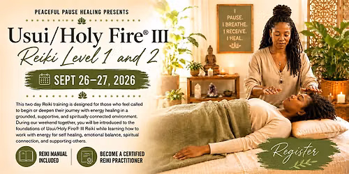 Usui\/Holy Fire\u00ae III Reiki Level 1 and 2