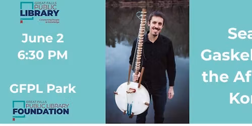 Live Music with Sean Gaskell - playing the African Kora