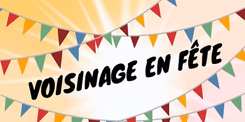 Voisinage en F\u00eate