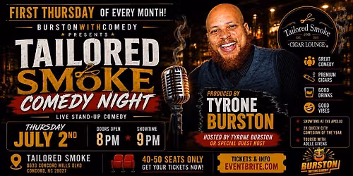 BurstonWithComedy Presents: Tailored Smoke Comedy Night