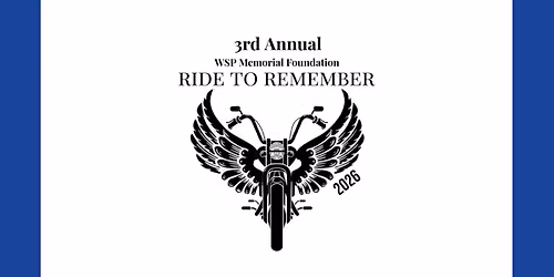 3rd Annual WSPMF Ride to Remember 