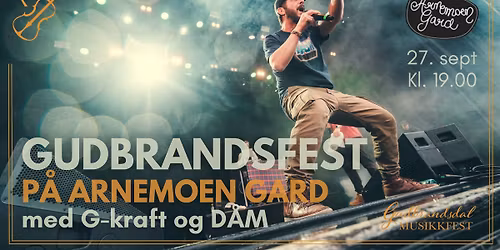 GUDBRANDSFEST med G-kraft og D\u00c5M