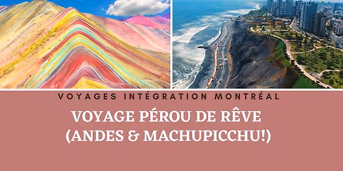 Voyage P\u00e9rou de R\u00eave (Andes & Machupicchu)