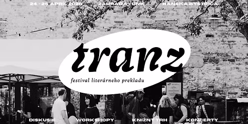 TRANZ 2026 \u2014 festival liter\u00e1rneho prekladu  