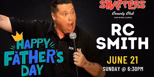 Father's Day Comedy Show with RC Smith