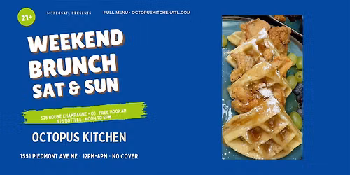 ATLANTA WEEKEND BRUNCH | Octopus Kitchen - Free Hookah + $75 Bottles