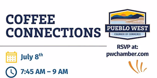 Pueblo West Chamber of Commerce Coffee Connections 