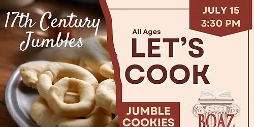 Let's Cook: 17th Century Jumble Cookies