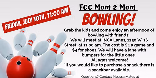 FCC Girlfriends\u2019 Mom-2-Mom Bowling Day!