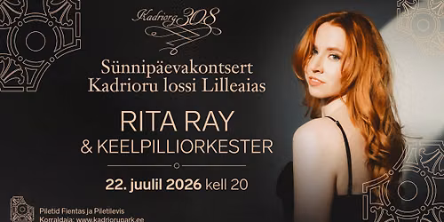Rita Ray & keelpilliorkester. S\u00fcnnip\u00e4evakontsert Kadrioru lossi Lilleaias. Kadriorg 308.