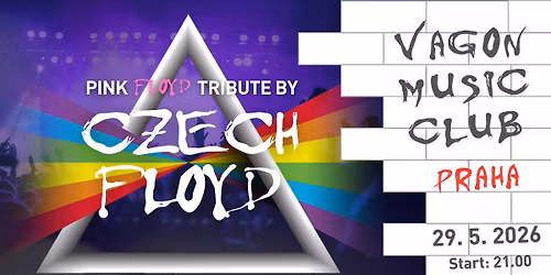PINK \ud83c\udf08 FLOYD Tribute by CZECH FLOYD | Vagon Music Club, Praha