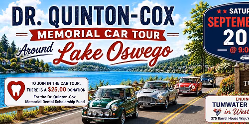 Dr. Quinton-Cox Memorial Tour around Lake Oswego ending at Tumwater Vineyard, West Linn, OR
