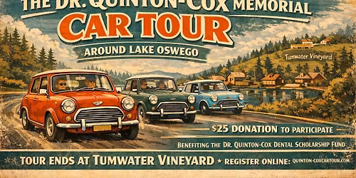 Dr. Quinton-Cox Memorial Tour around Lake Oswego ending at Tumwater Vineyard, West Linn, OR