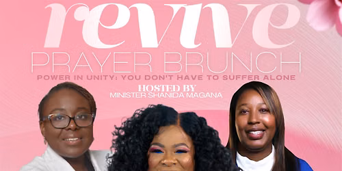 Prayer Brunch \u2013 Power in Unity: You Don't Have to Suffer Alone