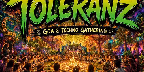 Toleranz GOA & TECHNO 2026