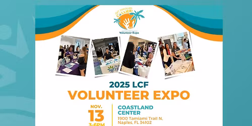 LCF Get Involved Collier! 2025 Volunteer Expo