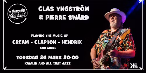 Uppsala storband med Clas Yngstr\u00f6m & Pierre Sw\u00e4rd | Katalin Uppsala