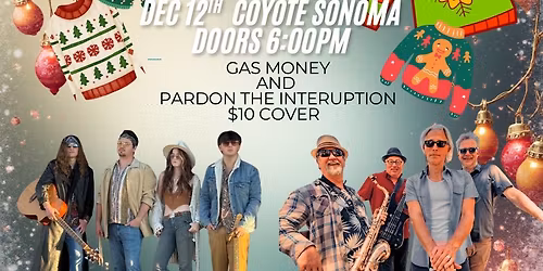 Pardon The Interruption & Gas Money “Ugly Sweater Holiday Party” @ Coyote Sonoma 
