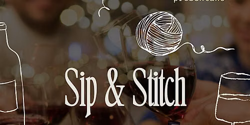 Sip & Stitch