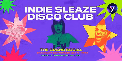 Indie Sleaze Disco Club! with Sally Cinnamon