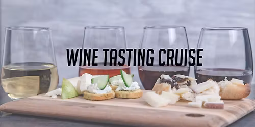 Wine Tasting Cruise 