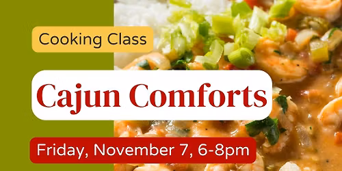 Cooking Class: Cajun Comforts