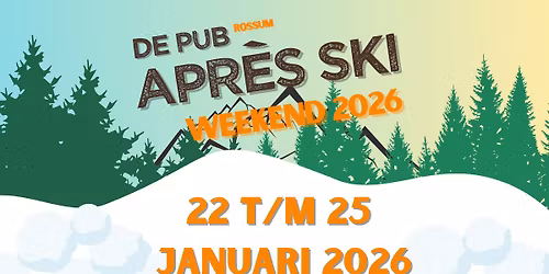 Apr\u00e8s Ski Weekend 2026