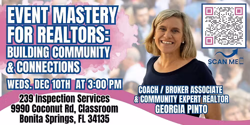 Event Mastery for Realtors: Building Community & Connections