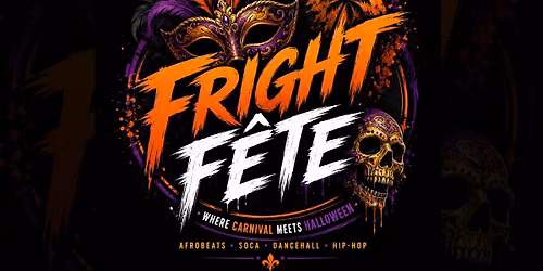 FRIGHT FETE HALLOWEEN DAYPARTY | SAT OCT 31ST @ PRIVILEGE TXT 8327522196