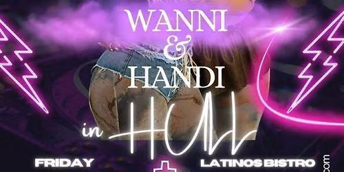 Wanni X Handi live in Hull