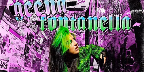 Geena Fontanella: The Millennial Tour