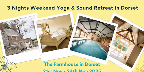 (SOLD OUT) *3 Nights Winter Yoga & Sound Weekend Retreat in Dorset*