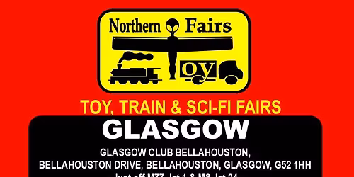 GLASGOW Toy, Train & Sci-Fi Fair on Sunday 7th June 2026