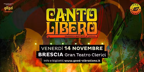 Canto Libero - omaggio a Battisti & Mogol @ Brescia - Gran Teatro Clerici