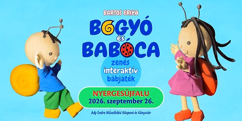 BOGY\u00d3 \u00e9s BAB\u00d3CA - Nyerges\u00fajfaluban