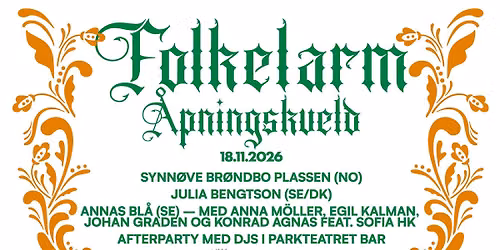 Folkelarm \u00c5pningskveld | Parkteatret