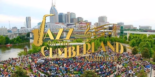 JAZZ ON THE CUMBERLAND CONCERT SERIES