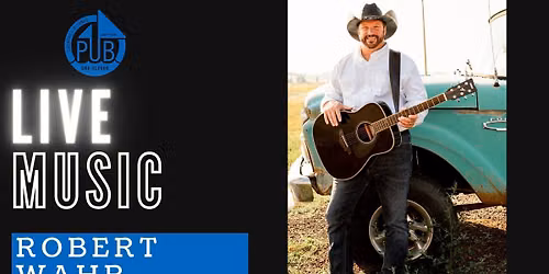 Live Music-Robert Wahr