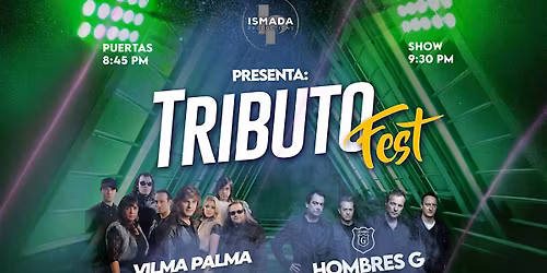 Tributofest, Tributo a Vilma Palma, Hombres G, Mana y Enanitos Verdes